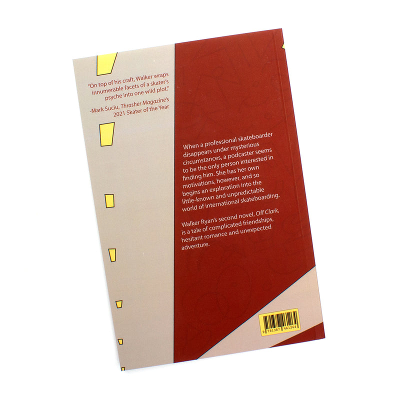 Off Clark / A novel by Walker Ryan